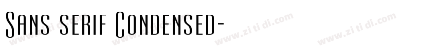 Sans serif Condensed字体转换 Sans serif Condensed字体转换